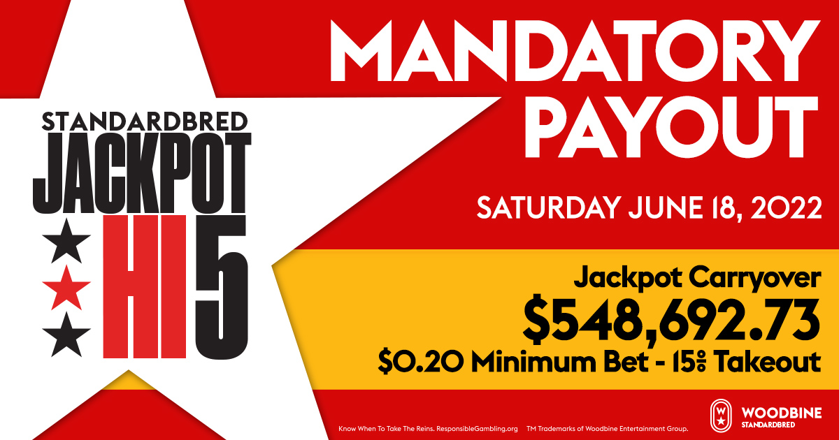 Jackpot Hi-5 Mandatory Payout Saturday, June 18, 2022, $548.692.73