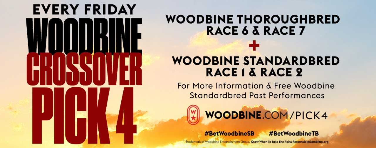 Woodbine launches dualbreed Crossover Pick 4 wager Woodbine Mohawk Park