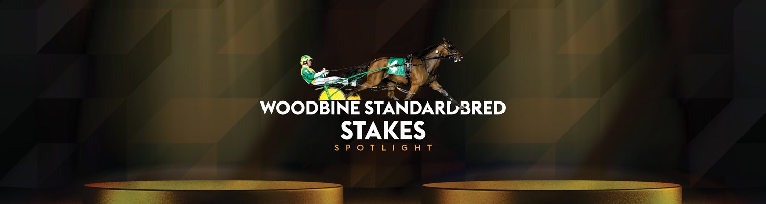 Woodbine Standardbred Stakes Spotlight